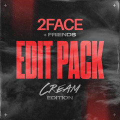 2FACE + Friends Edit Pack: Cream Edition
