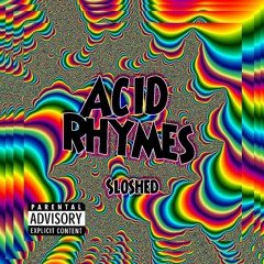 Acid Rhymes