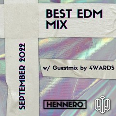 Best Of EDM September 2022 Mix 🎧 - w/ Guestmix by 4WARDS✌️