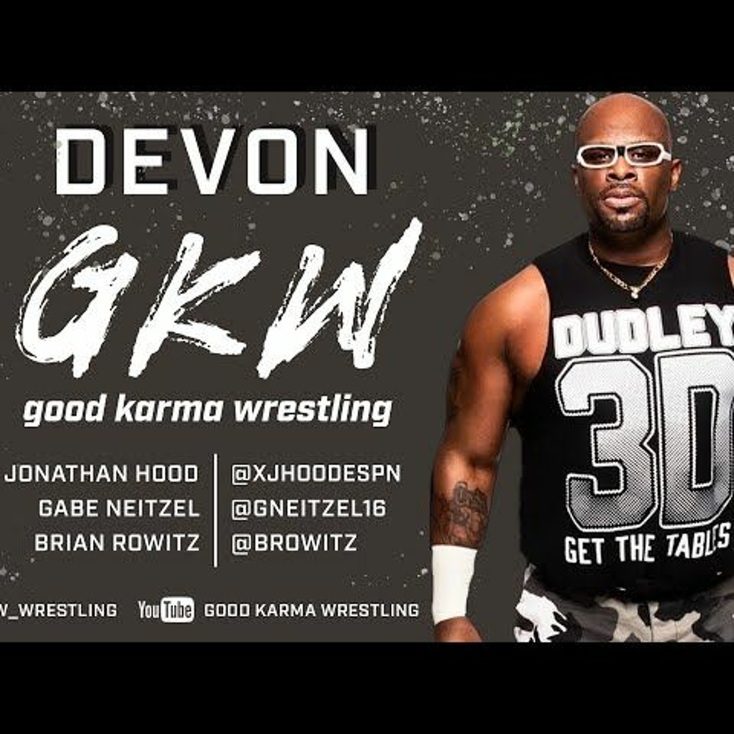 Devon On Reuniting Team 3D, Racism In Wrestling, His Singles Run And More