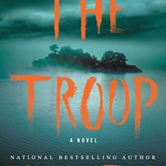 [Access] EBOOK 📫 The Troop: A Novel by  Nick Cutter [EPUB KINDLE PDF EBOOK]