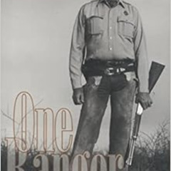 [VIEW] PDF 📘 One Ranger: A Memoir (Bridwell Texas History Series) by H. Joaquin Jack