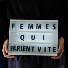 Femmes qui parlent vite - Eaux qui lavent