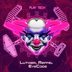 Luthier, Reffel - Eye Code