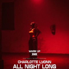 ALL NIGHT LONG  I Charlotte Lyonn 22/11/2025