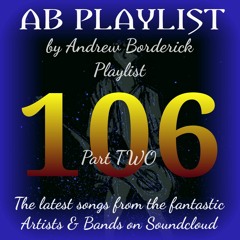 AB Playlist 106 Part 2