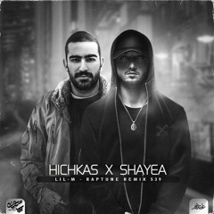 Lil-M - Raptune Remix S39 (Hichkas X Shayea).mp3