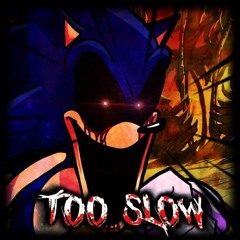 Too Slow-Friday night funkin's  OST