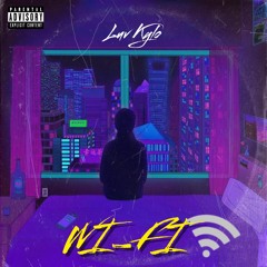 Wi-Fi (prod.KiDtheguitar)
