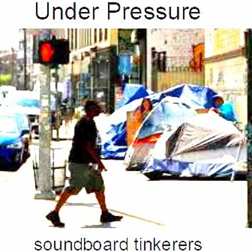 Under Pressure - [soundboard tinkerers - cover/version]