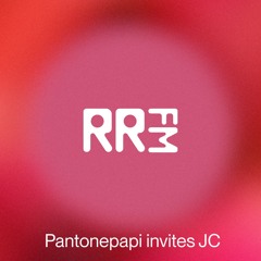 RRFM • Pantonepapi invites JC • 20-03-2025