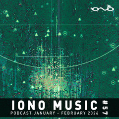 IONO MUSIC PODCAST #57 – January & February 2026 🐝🎶