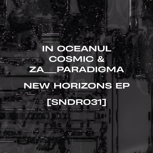 In oceanul cosmic & Za__Paradigma - New Horizons (Caio R Remix)