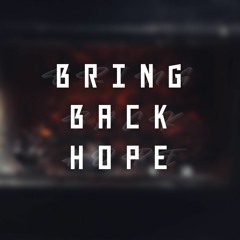 Bunkertech - Bring Back Hope (Original Mix) [FREE DOWNLOAD]