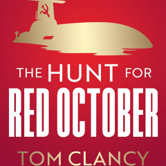 Prazeres Interrompidos #388: Tom Clancy - Red Storm Rising / the Hunt for Red October by Tom Clancy (1986)