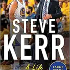 View KINDLE 📚 Steve Kerr: A Life by Scott Howard-Cooper EPUB KINDLE PDF EBOOK