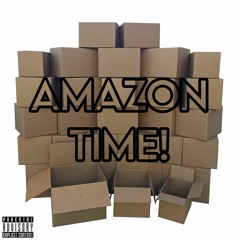 AMAZON TIME! (prod. brownie)