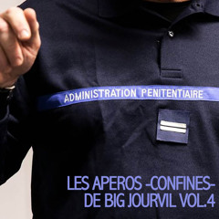Les Aperos Confines de Big Jourvil / Vol.04  - Selected & mixed by Julien Jourvil