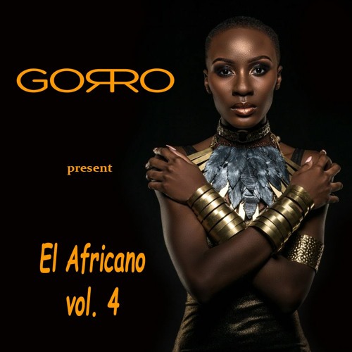 Dj Gorro - El Africano Part. 4