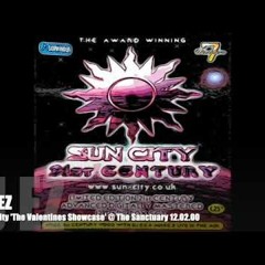 DJ EZ @ Sun City 'The Valentines Showcase' - 12th February 2000
