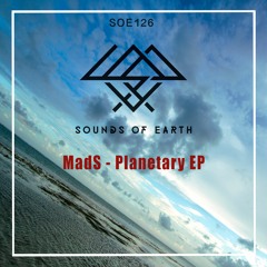 SOE126 MadS - Planetary (Original Mix)