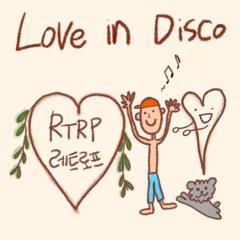 LOVE IN DISCO｜RTRP｜DJ-SET 3 Jun 2024