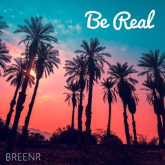 Be Real
