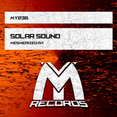 Solar Sound - Mesmerized A# (Radio Edit)