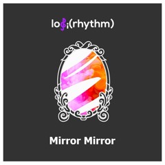 Mirror Mirror