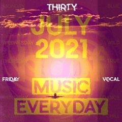 #MusicEveryday July 30 - Friday Vocal ("Chase the Sun")