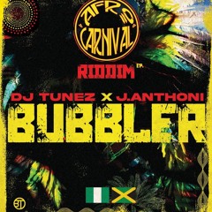 Afro Carnival, DJ Tunez, J. Anthoni - Bubbler