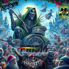 PRISM / THE NAUGHTY LIST #12 ON TOXIC SICKNESS / DECEMBER / 2024
