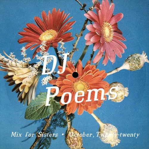DJ Poems Oct 2020
