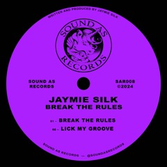 Jaymie Silk - Break The Rules