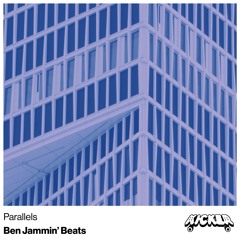 Ben Jammin' Beats - Parallels