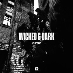 Bou & Kanine & Irah & Trigga - Wicked and Dark (Kurbz Remix) [FREE DOWNLOAD]