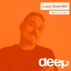 Spotlight - Luca Guerrieri