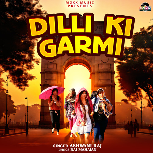 Dilli Ki Garmi