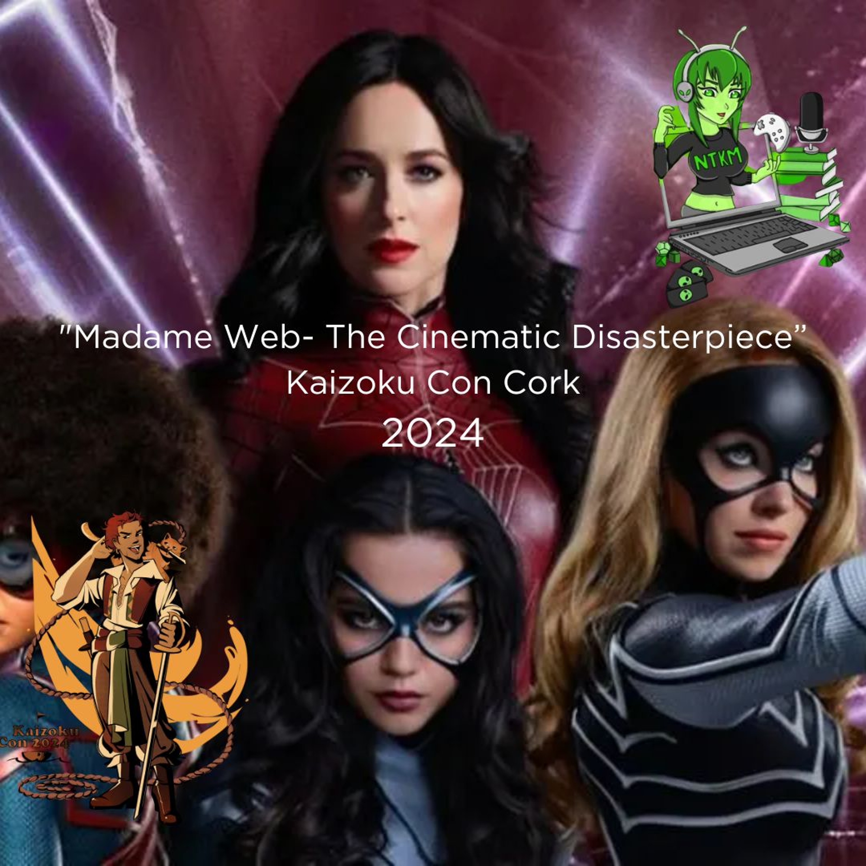 Nerd To Know Basis #221 🤓: Madame Web - The Cinematic Disasterpiece | Panel | Kaizoku Con 2024 episode artwork