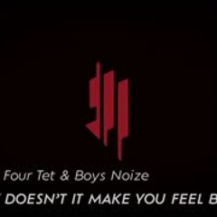 Skrillex & Four Tet & Boys Noize - ID (Now Doesn't It Make You Feel Better) 【REMAKE】