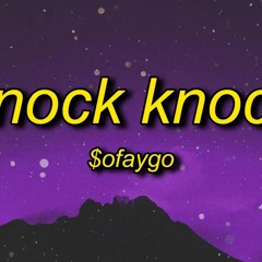 $oFaygo - Knock Knock | she like faygo you getting bigger (TikTok Remix/Version)