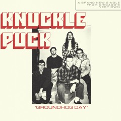 Knuckle Puck "Groundhog Day"