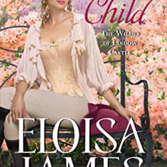 FREE PDF 📋 Wilde Child: Wildes of Lindow Castle (The Wildes of Lindow Castle Book 6)