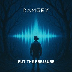 Put The Pressure