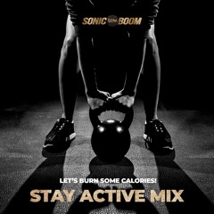 STAY ACTIVE MIXES (WORKOUT)