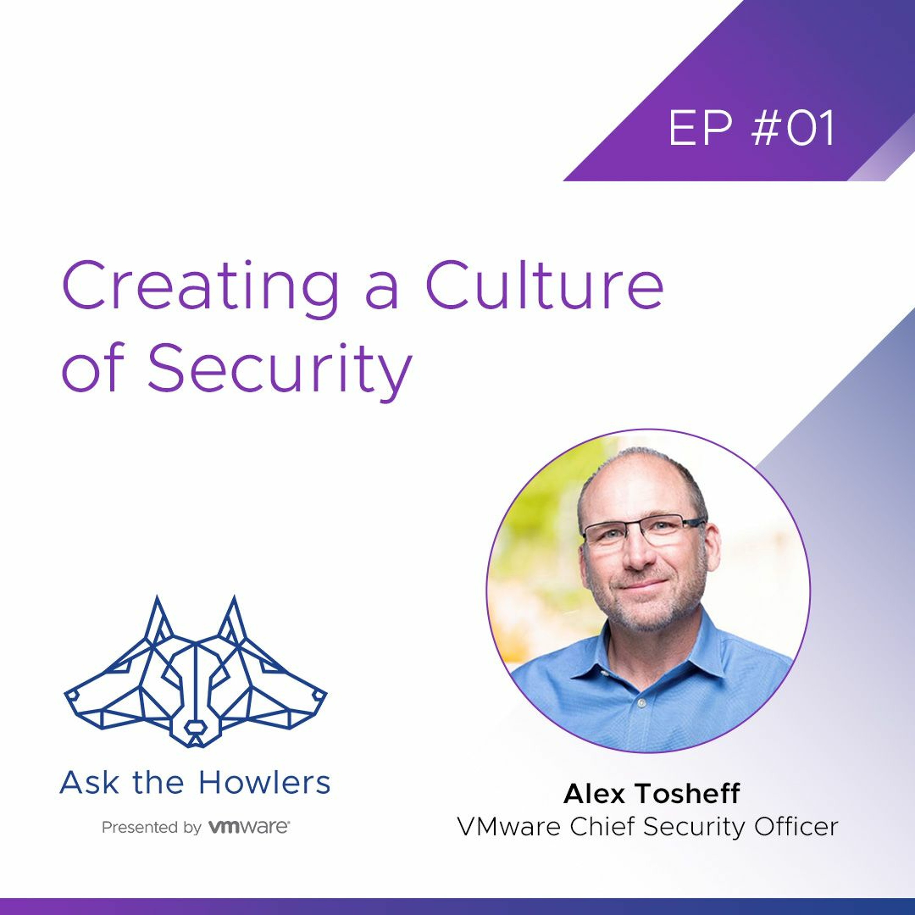 Ask The Howlers | Creating A Culture of Security with Alex Tosheff episode artwork
