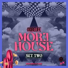 MORELIFE - MORE HOUSE SET 2 (LIVE @ HOLY SHIP)