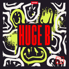 HUGE B