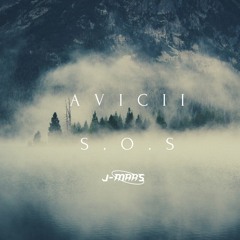 AVICII - S.O.S (J-MARS EDIT)
