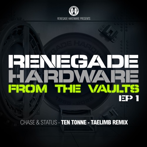 Chase & Status 'Ten Tonne' (Taelimb Remix) [Renegade Hardware]